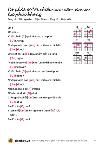 Hợp âm Có phải vì tôi chiều quá nên các em hư phải không (Tiến Nguyễn) – bản nhạc PDF trang 1, tông C