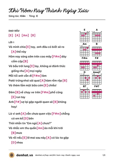 Hợp âm Khi Hôm Nay Thành Ngày Xưa (Kiên) – bản nhạc PDF trang 1, tông E