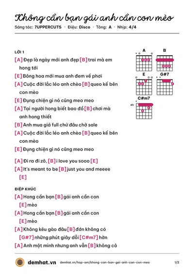 Hợp âm Không cần bạn gái anh cần con mèo (7UPPERCUTS) – bản nhạc PDF trang 1, tông A