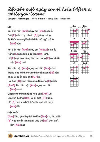 Hợp âm Rồi đến một ngày em sẽ hiểu (After a while you learn) (Hienmagaz) – bản nhạc PDF trang 1, tông Am